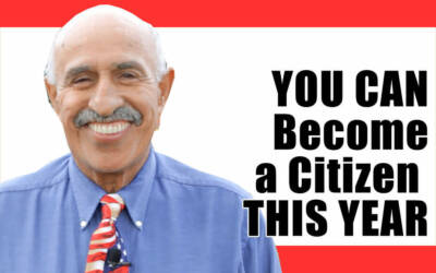 YOU CAN Become a Citizen THIS YEAR
