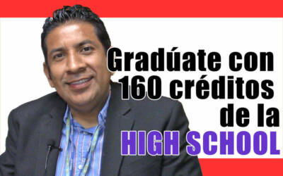 Gradúate con 160 créditos de la High School